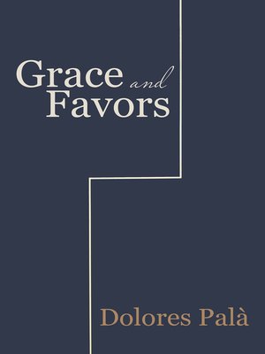 cover image of Grace and Favors